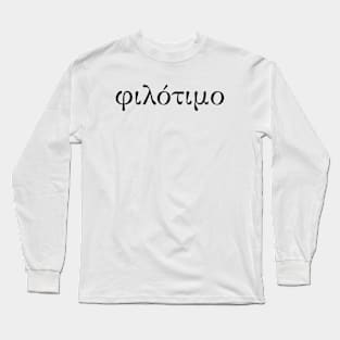 Filotimo - Love Of Honor - φιλότιμο Long Sleeve T-Shirt